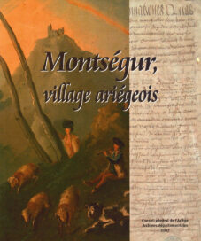 Première de couverture de la publication "Monstégur, village ariégeois". - Agrandir l'image, fenêtre modale