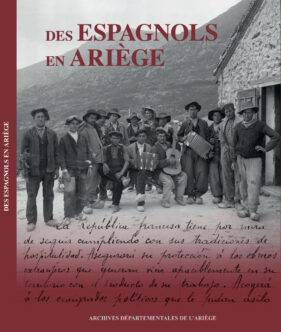 Couverture de la publication "Des Espagnols en Ariège".